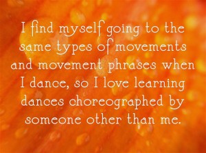 be a student of dance quote